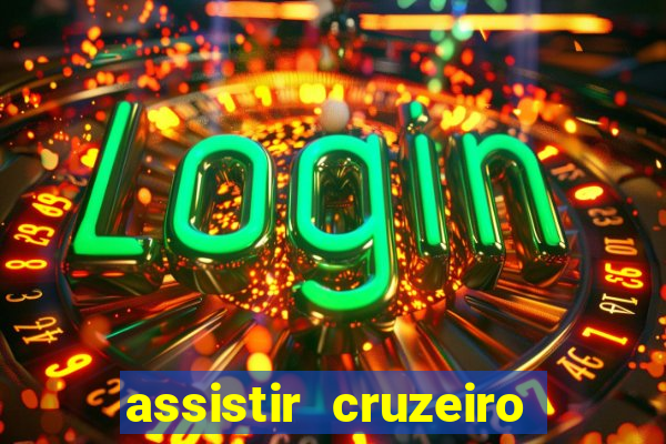 assistir cruzeiro das loucas online